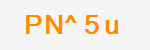 PN^5u